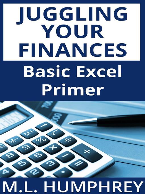 Title details for Basic Excel Primer by M.L. Humphrey - Wait list